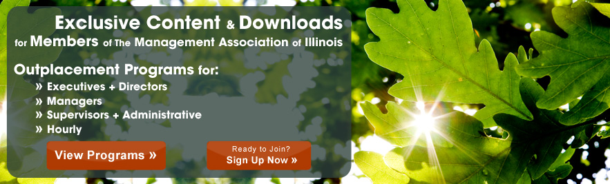 Exclusive Content and Downloads for Members of the Management Association of Illinois